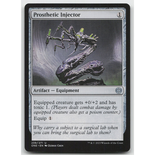 Prosthetic Injector Phyrexia: All Will Be One 239 Uncommon NM MTG