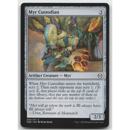 Myr Custodian Phyrexia: All Will Be One 235 Common NM MTG